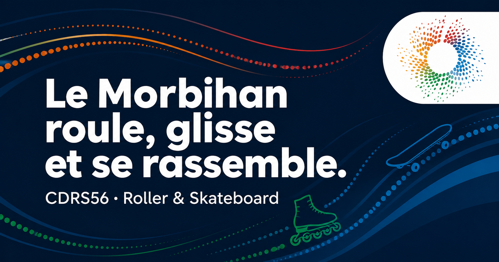 Visuel institutionnel CDRS56 : Le Morbihan roule, glisse et se rassemble